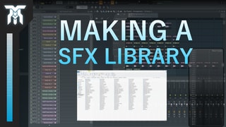 How To Make A Sound Library In Any DAW