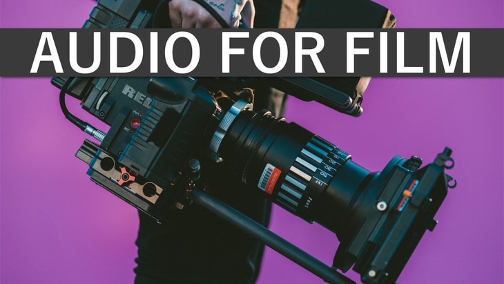 Tips On Recording Audio For Film